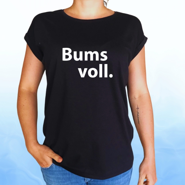 Bums voll - BY021 Extended Shoulder T